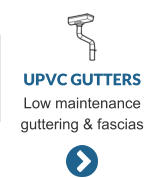UPVC GUTTERS Low maintenance guttering & fascias